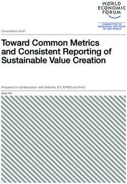 TOWARD COMMON METRICS AND CONSISTENT REPORTING OF SUSTAINABLE VALUE CREATION - PREPARED IN COLLABORATION WITH DELOITTE, EY, KPMG AND PWC - WEFORUM