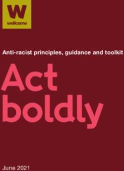 Act boldly Anti-racist principles, guidance and toolkit - June 2021