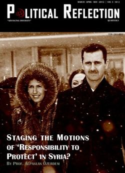 STAGING THE MOTIONS OF 'RESPONSIBILITY TO PROTECT' IN SYRIA? - BY PROF. ALPASLAN ÖZERDEM - Cesran International