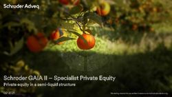 Schroder GAIA II - Specialist Private Equity - Private equity in a semi-liquid structure - Carrington RHT ...