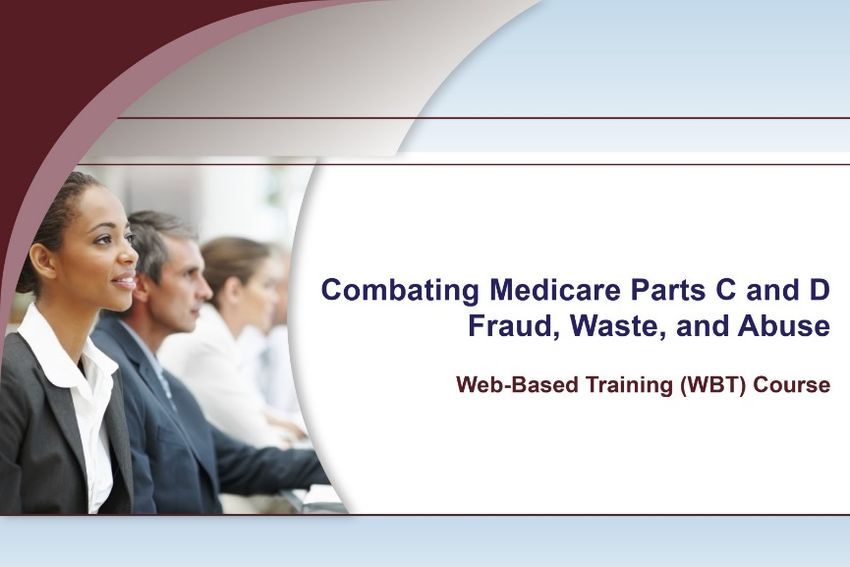 combating-medicare-parts-c-and-d-fraud-waste-and-abuse-web-based