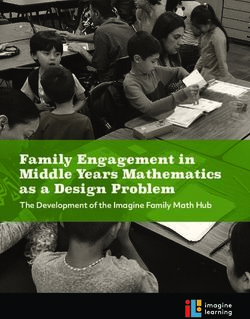 Family Engagement in Middle Years Mathematics as a Design Problem - The Development of the Imagine Family Math Hub - Imagine Learning