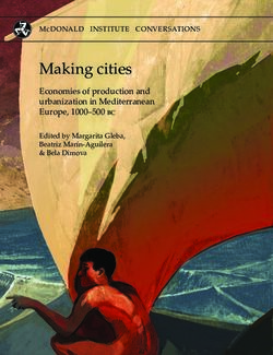 Making cities Economies of production and urbanization in Mediterranean Europe, 1000-500 bc - Cambridge Repository