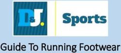 Guide To Running Footwear - D&J Sports