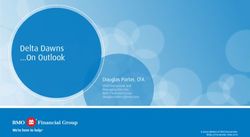Delta Dawns On Outlook - Douglas Porter, CFA Chief Economist and Managing Director, BMO Financial Group - UDI Okanagan