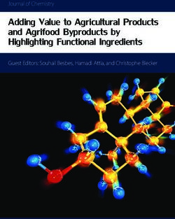 Adding Value to Agricultural Products and Agrifood Byproducts by Highlighting Functional Ingredients - Journal of Chemistry Guest Editors: Souhail ...
