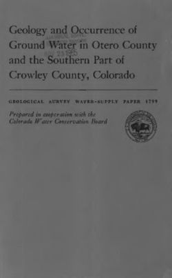 Geology and Occurrence of Ground Water in Otero County and the Southern Part of Crowley County, Colorado - Prepared in cooperation with the ...