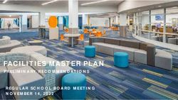 FACILITIES MASTER PLAN - PRELIMINARY RECOMMENDATIONS REGULAR SCHOOL BOARD MEETING NOVEMBER 14, 2022