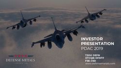 INVESTOR PRESENTATION - PDAC 2019 TSXV: DEFN OTCQB: DFMTF - Defense Metals Corporation