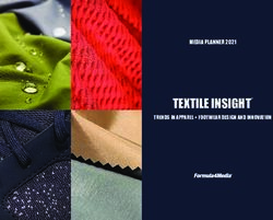 TEXTILE INSIGHT MEDIA PLANNER 2021 TRENDS IN APPAREL + FOOTWEAR DESIGN AND INNOVATION
