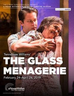 THE GLASS MENAGERIE Tennessee Williams' February 24-April 26, 2019 - A NOISE WITHIN'S REPERTORY THEATRE SEASON