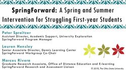 SpringForward: A Spring and Summer - Intervention for Struggling First-year Students