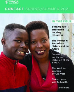 CONTACT SPRING/SUMMER 2021 - IN THIS ISSUE: YWCA Diversity, equity and inclusion at the - YWCA Metro Vancouver