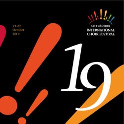 23-27 October 2019 - City of Derry International Choir Festival