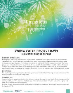 SWING VOTER PROJECT (SVP) - SIX MONTH TRENDS REPORT - Engagious