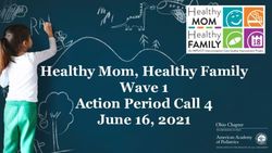 Healthy Mom, Healthy Family Wave 1 Action Period Call 4 June 16, 2021 - Ohio AAP