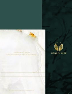 HENLEY RISE Unparalleled Views. Exceptional Style. Nonstop Luxury Unparalleled Views. Exceptional Style. Nonstop Luxury.