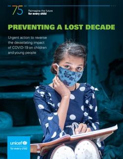 PREVENTING A LOST DECADE - Urgent action to reverse the devastating impact of COVID-19 on children and young people - UNICEF