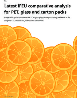 Latest IFEU comparative analysis for PET, glass and carton packs - Europe-wide life-cycle assessment for NCSD packaging: carton packs are top ...