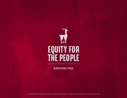 EQUITY FOR THE PEOPLE - BACKSTAGE PASS - Crafty Elk