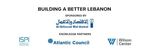 Building a Better Lebanon Welcome Remarks - Atlantic Council