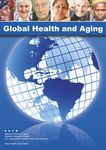 Global Health and Aging - National Institute on Aging National Institutes of Health U.S. Department of Health and Human Services - World Health ...