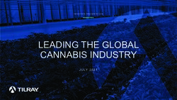 LEADING THE GLOBAL CANNABIS INDUSTRY - JULY 2021 - Tilray ...