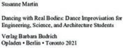 Susanne Martin Dancing with Real Bodies: Dance Improvisation for Engineering, Science, and Architecture StudentsK - Organisationen zum Sprechen ...