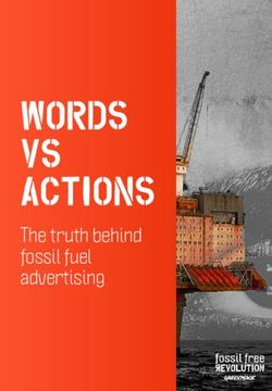 WORDS VS ACTIONS The truth behind fossil fuel advertising - Greenpeace