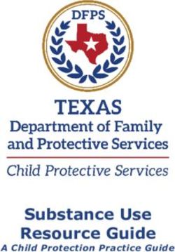 Substance Use Resource Guide - A Child Protection Practice Guide - DFPS