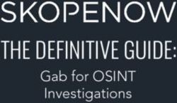 THE DEFINITIVE GUIDE: Gab for OSINT Investigations - Investigator's Toolbox