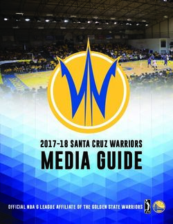 MEDIA GUIDE 2017-18 SANTA CRUZ WARRIORS - official nba g league affiliate of the golden state warriors - Fun While It Lasted