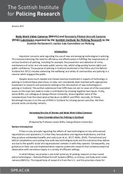 Body Work Video Cameras (BWVCs) and Remotely Piloted Aircraft Systems (RPAS) submission organised by the Scottish Institute for Policing Research ...