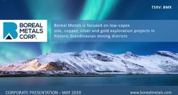 CORPORATE PRESENTATION - MAY 2019 - Boreal Metals is focused on low-capex zinc, copper, silver and gold exploration projects in historic ...