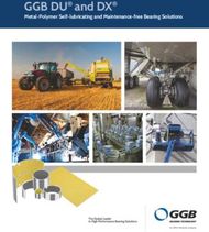 GGB DU and DX Metal-Polymer Self-lubricating and Maintenance-free Bearing ...