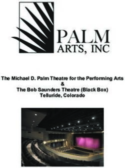 The Michael D. Palm Theatre for the Performing Arts & The Bob Saunders Theatre (Black Box) Telluride, Colorado
