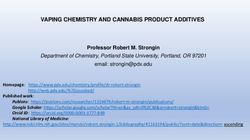 VAPING CHEMISTRY AND CANNABIS PRODUCT ADDITIVES - Oregon.gov
