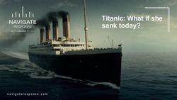 Titanic: What if she sank today? - Navigate Response