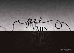 BY TUSCANY - Feel The Yarn