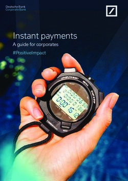 Instant payments A guide for corporates #PositiveImpact - Deutsche Bank Corporate Bank