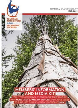 MEMBERS' INFORMATION AND MEDIA KIT - WITH MORE THAN 1,2 MILLION VISITORS AND CREATE CLOSE - Tourisme Autochtone Québec