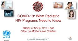 COVID-19: WHAT PEDIATRIC HIV PROGRAMS NEED TO KNOW - BASICS OF SARS COV-2 AND EFFECT ON MOTHERS AND CHILDREN