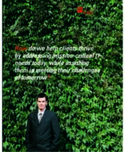 How do we help clients thrive by addressing mission-critical IT needs today, while assisting them in meeting their challenges of tomorrow? ...