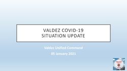 VALDEZ COVID-19 SITUATION UPDATE - Valdez Unified Command 05 January 2021 - City of Valdez