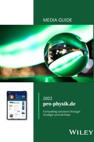 Pro-physik.de 2022 - MEDIA GUIDE - Wiley Corporate Solutions