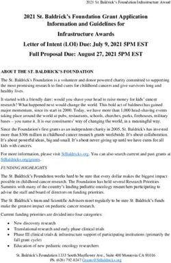 2021 St. Baldrick's Foundation Grant Application Information and Guidelines for Infrastructure Awards Letter of Intent (LOI) Due: July 9, 2021 5PM ...