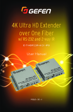 4K Ultra HD Extender over One Fiber - w/ RS-232 and 2-way IR User Manual