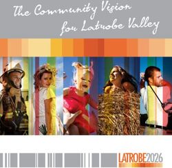 The Community Vision for Latrobe Valley - LATROBE2026