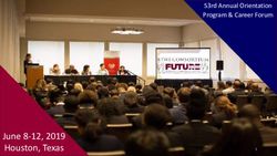 June 8-12, 2019 Houston, Texas - 53rd Annual Orientation Program & Career Forum - Consortium for Graduate Study in ...
