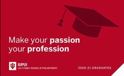 Make your passion your profession - 2020-21 GRADUATES - Lilly Family School of ...